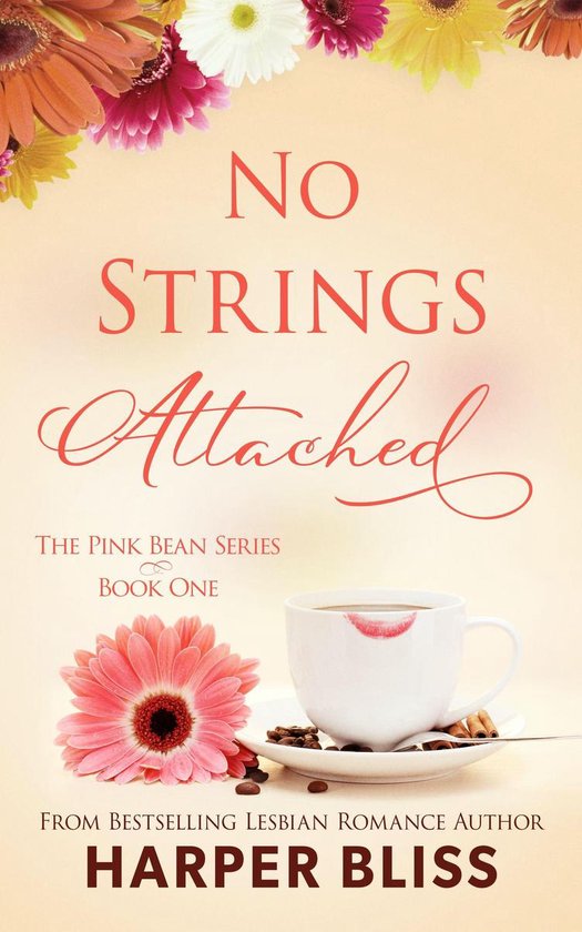 Pink Bean Series 1 - No Strings Attached