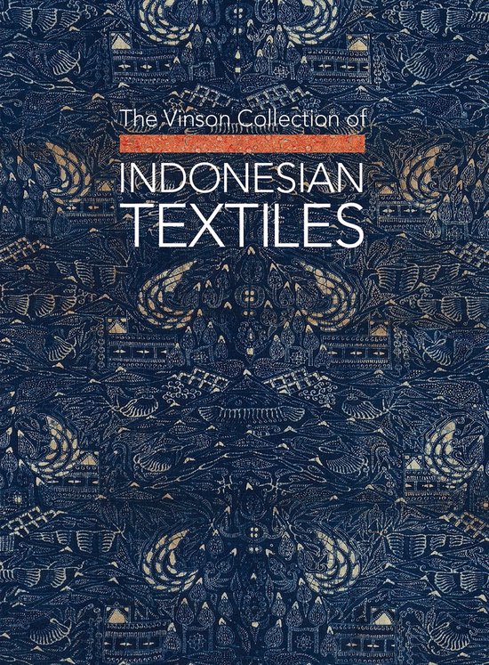 The Vinson Collection of Indonesian Textiles