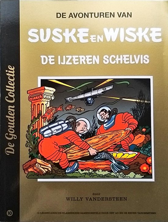 Suske en Wiske  - De ijzeren schelvis (Gouden collectie)