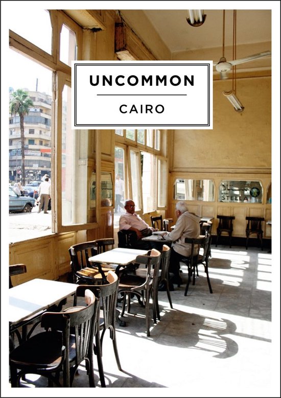 Uncommon Cairo