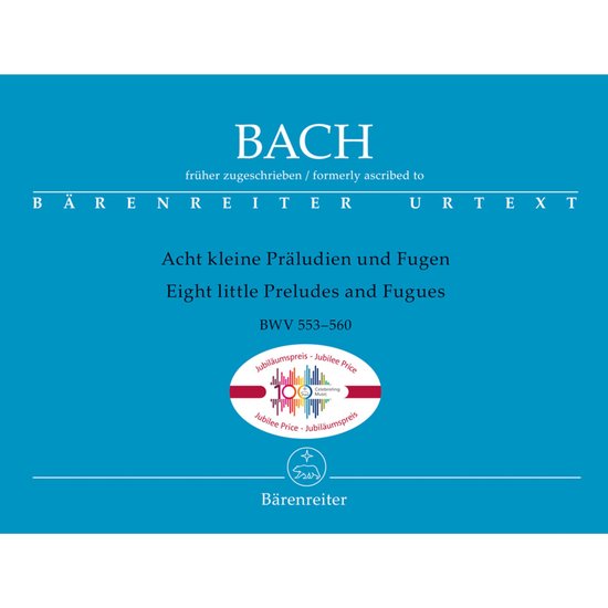 Acht kleine Präludien und Fugen, früher J. S. Bach zugeschrieben