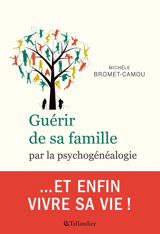 Guérir de sa famille