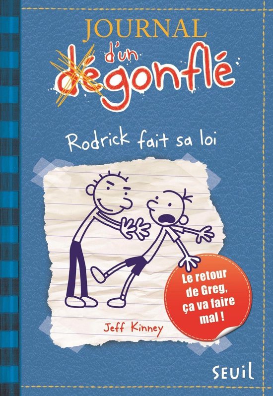 Journal d'un dégonflé 2 - Rodrick fait sa loi. Journal d'un dégonflé, tome 2