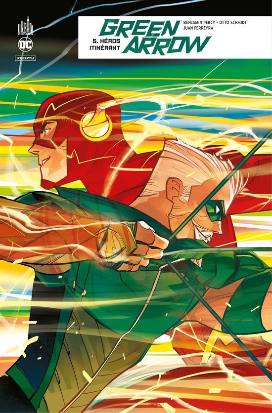 Green Arrow Rebirth 5 - Green Arrow Rebirth - Tome 5 - Héros itinérant