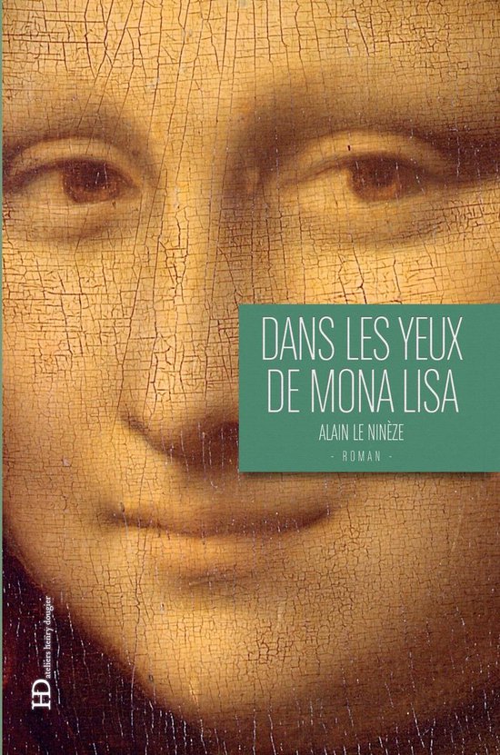 Littérature - Dans les yeux de Mona Lisa