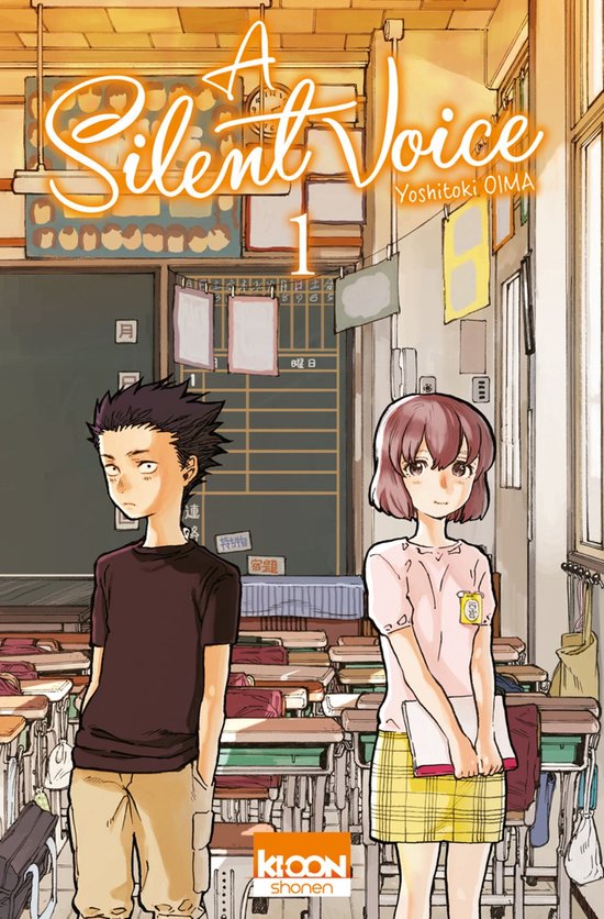 A silent voice - A Silent Voice T01