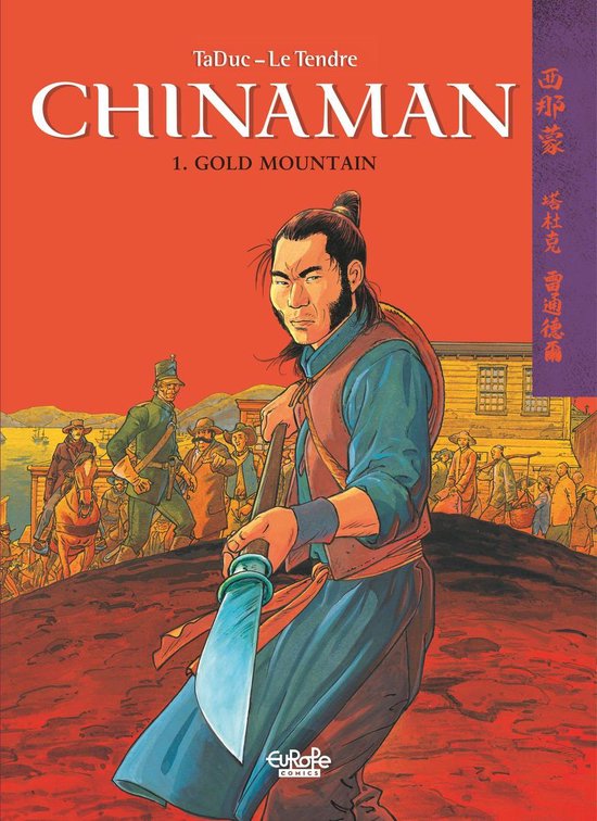 Chinaman 1 - Chinaman - Volume 1 - Gold Mountain