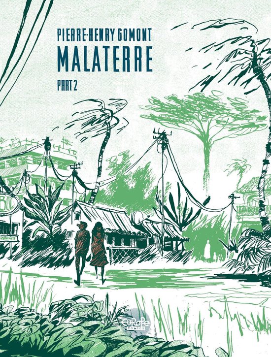 Malaterre 2 - Malaterre: Part 2