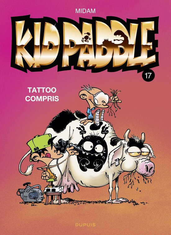 Kid Paddle 17 - Kid Paddle - Tome 17 - Tattoo compris