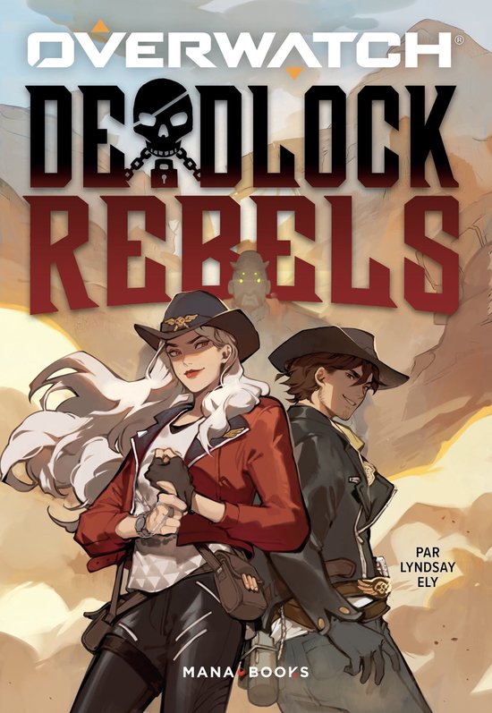 Overwatch - Overwatch - Deadlock Rebels (ePub)