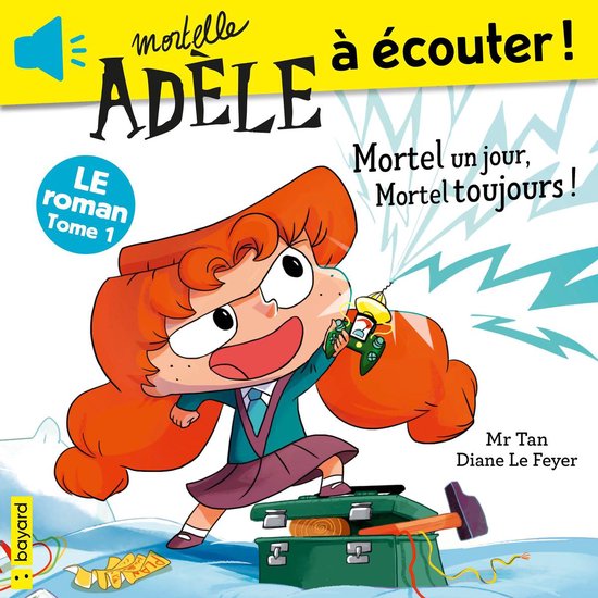 Roman Mortelle Adèle, Tome 01