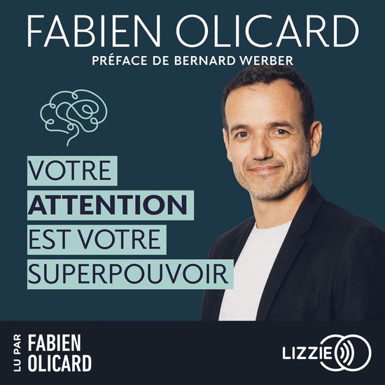 Votre attention est votre superpouvoir