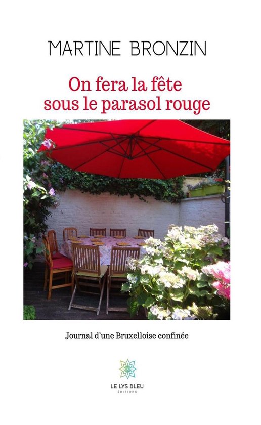 On fera la fête sous le parasol rouge