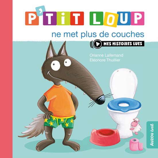 P'tit Loup - P’tit Loup ne met plus de couches