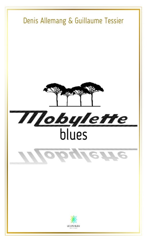 Mobylette blues