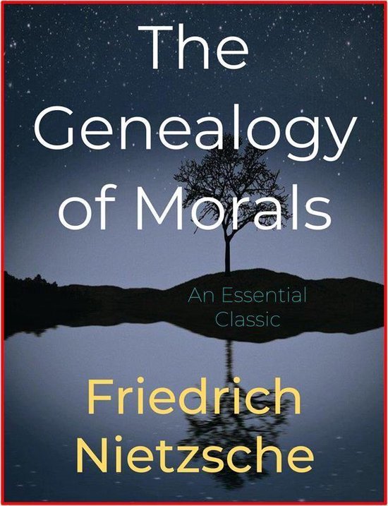 The Genealogy of Morals