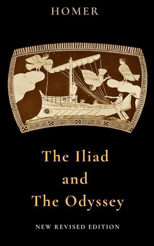 The Iliad and The Odyssey