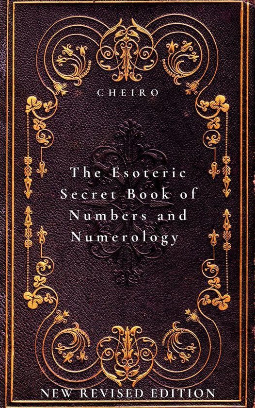 The Esoteric Secret Book of Numbers and Numerology