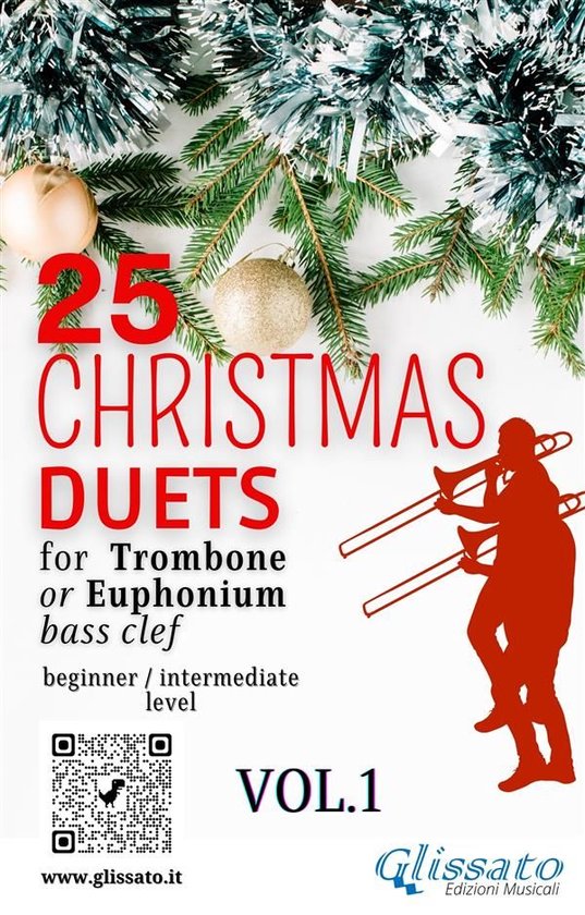 Christmas duets for Trombone or Euphonium B.C. 1 - 25 Christmas Duets for Trombone or Euphonium - VOL.1