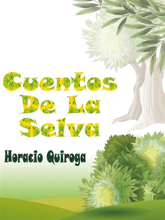 Cuentos de la selva