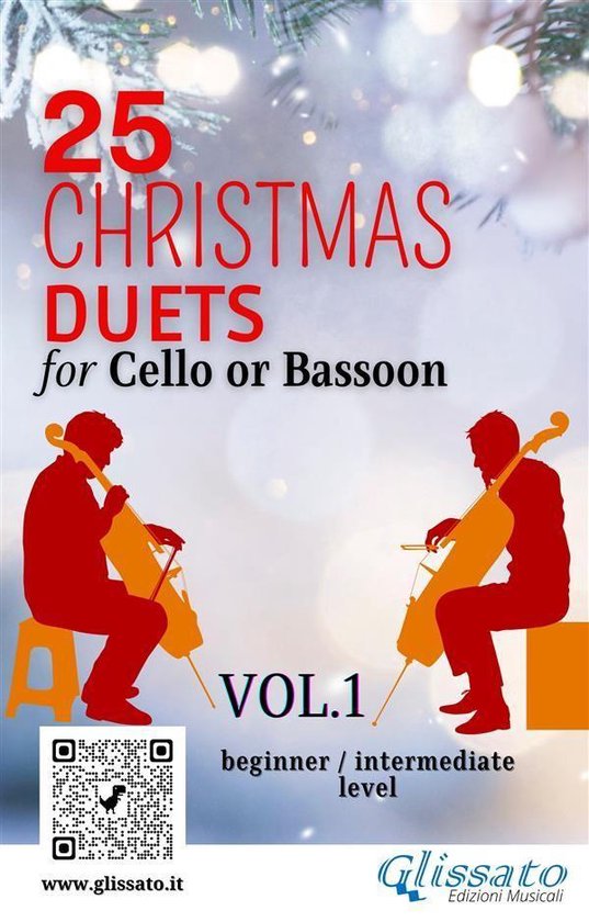 Christmas duets for Cello or Bassoon 1 - 25 Christmas Duets for Cello or Bassoon - VOL.1