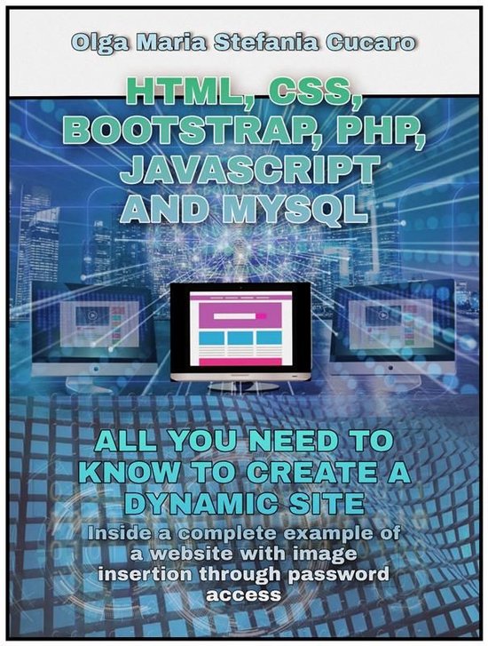 HTML, CSS, Bootstrap, Php, Javascript and MySql