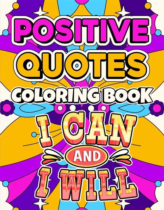 Positive Quotes Coloring Book