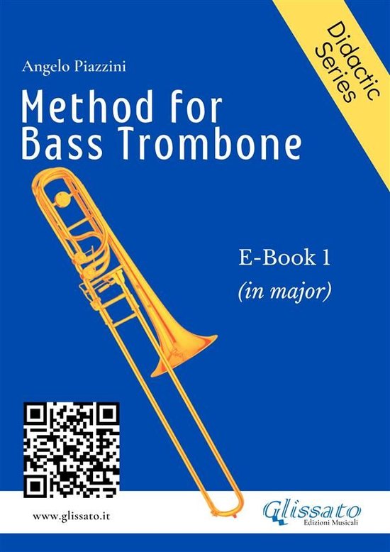 Angelo Piazzini - didactic 11 - Method for Bass Trombone e-book 1