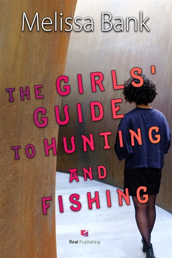 The Girls' Guide to Hunting and Fishing