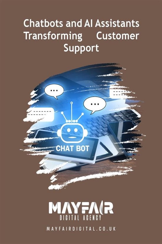 Chatbots and AI Assistants Transforming Customer Support