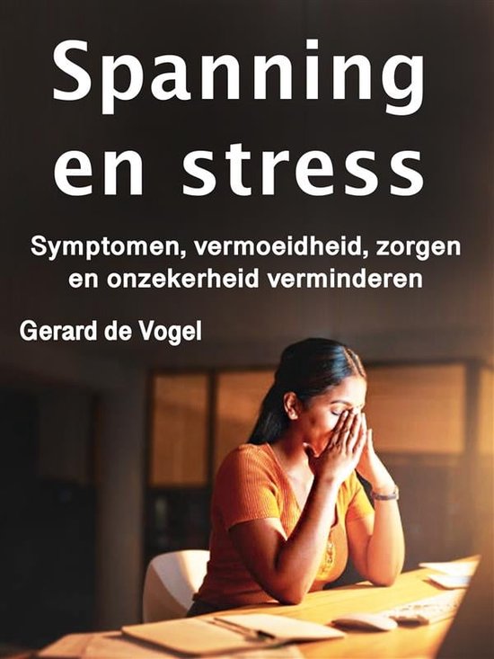 Spanning en stress