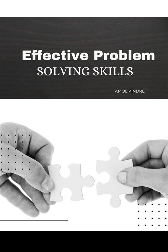 Effective Problem-Solving Skills