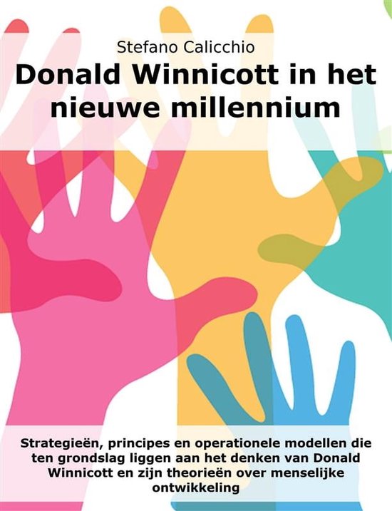 Donald Winnicott in het nieuwe millennium