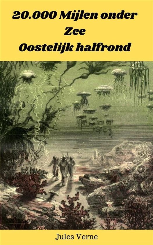 Jules Verne - 20.000 mijlen onder zee Oostelijk halfrond