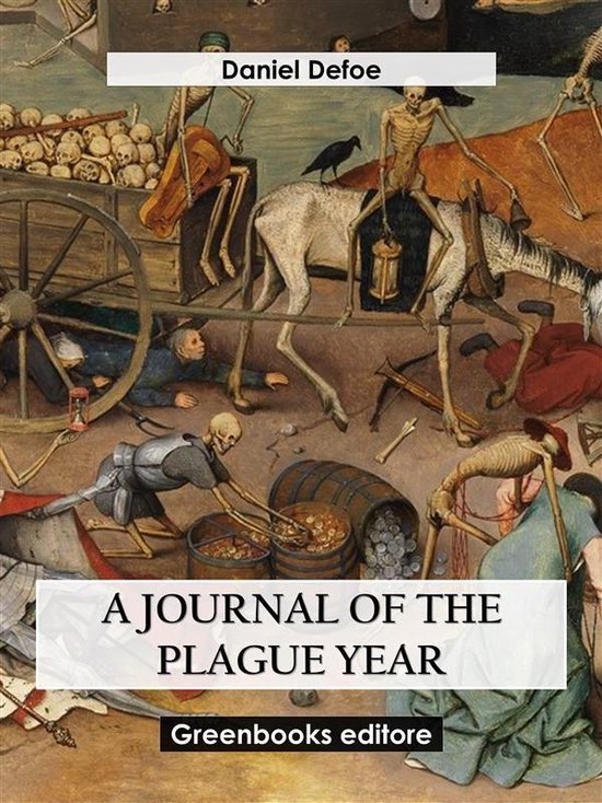 A Journal Of The Plague Year