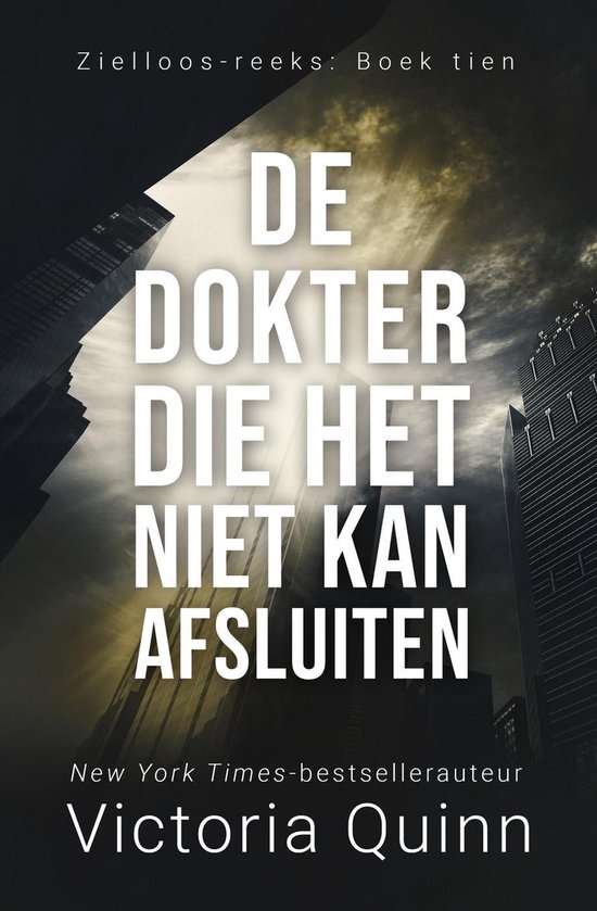 Zielloos 10 - De dokter die het niet kan afsluiten