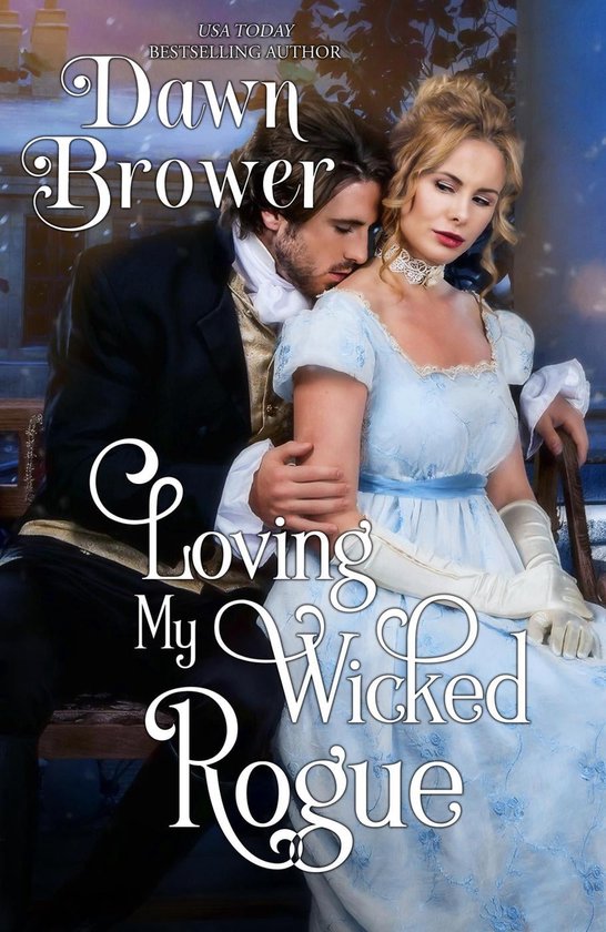 Scandalous Gentlemen 1 - Loving My Wicked Rogue