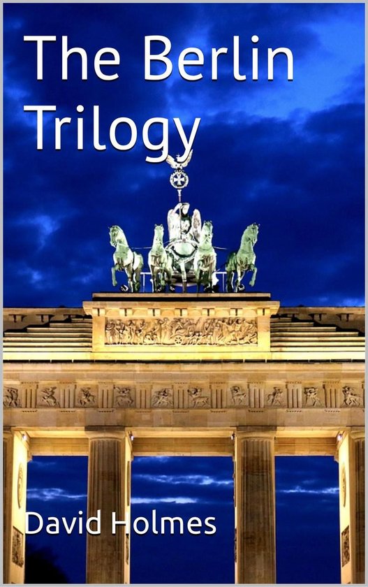 The Berlin Trilogy