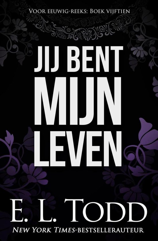 Voor eeuwig 15 - Jij Bent Mijn Leven