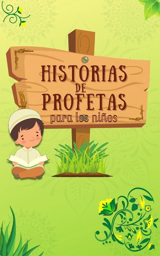 Serie de Conocimientos Islámicos para niños - Historias De Profetas