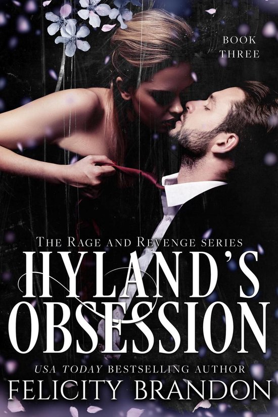 The Rage and Revenge series. 3 - Hyland's Obsession