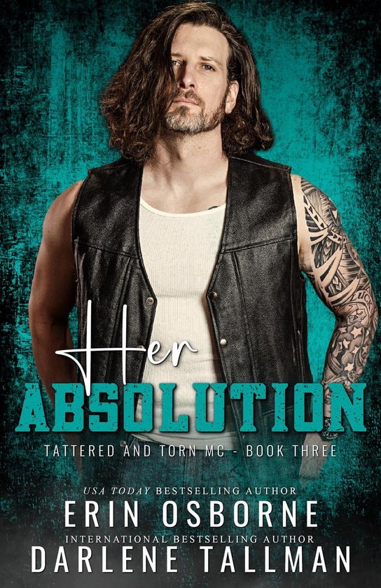 Tattered and Torn MC - Her Absolution