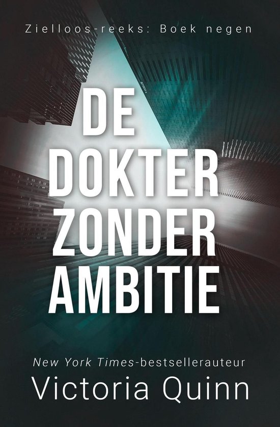 Zielloos 9 - De dokter zonder ambitie