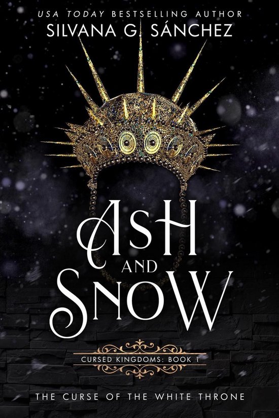 Cursed Kingdoms 1 - Ash and Snow