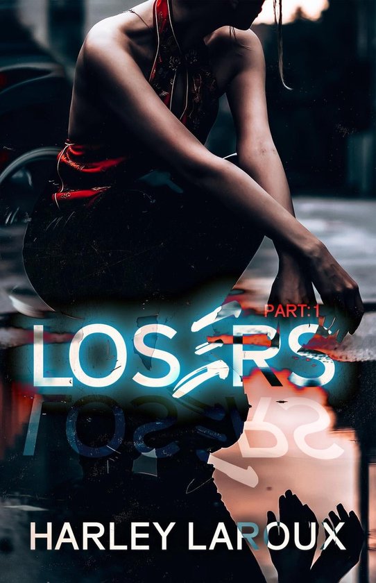 Losers Duet 1 - Losers: Part I