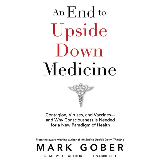 An End to Upside Down Medicine