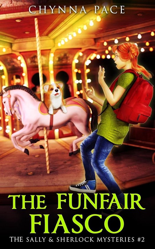 The Sally and Sherlock Mysteries 2 - The Funfair Fiasco