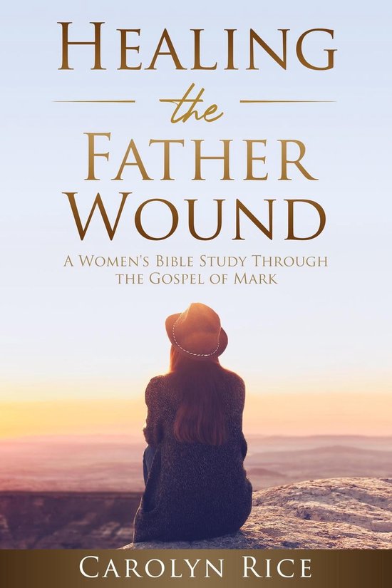 Healing the Father Wound