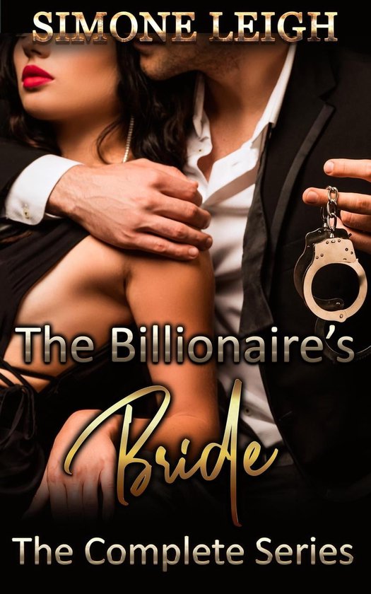 The Billionaire's Bride - The Billionaire's Bride - The Complete Series