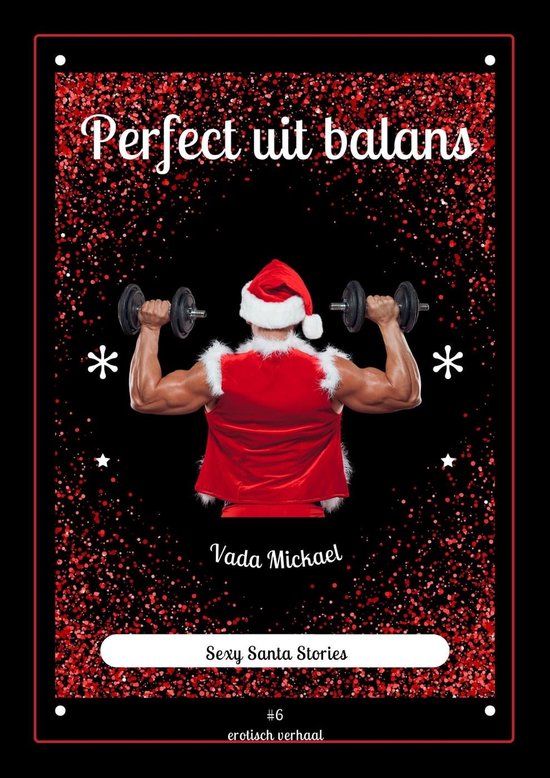 Santa Stories 6 - Perfect uit balans